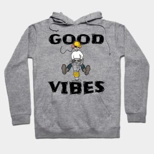 Good Vibes Construction Worker Hoodie